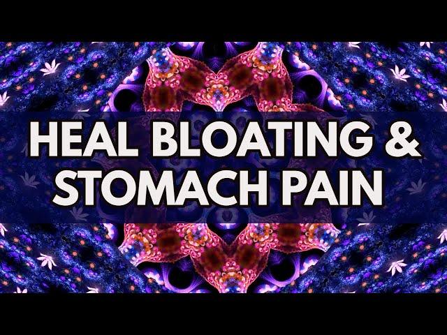 Overcome Bloating and Stomach Pain | Clear Gas From The Body | Heal Abdominal Pain & Fatigue | 528Hz