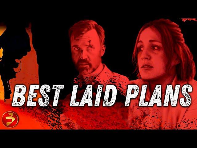 BEST LAID PLANS | Crime Drama Thriller | Full Movie | FilmIsNow