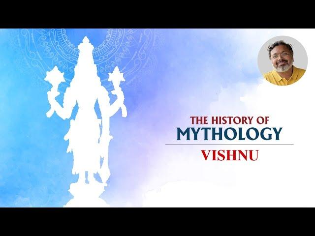 The Story of Vishnu | Full Episode | The History of Mythology with Devdutt Pattanaik | Ep 2