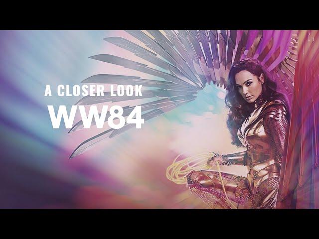 A Closer Look - Wonder Woman 1984