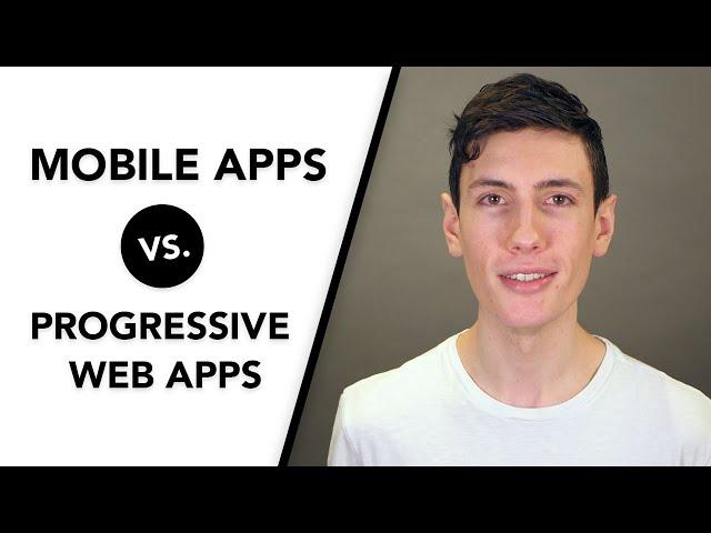MOBILE APPS VS PROGRESSIVE WEB APPS | Which is the better option for you?