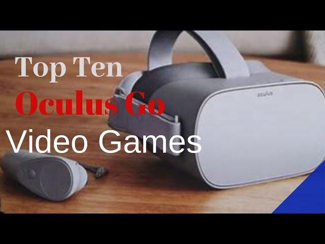 Top Ten Oculus Go Games by Second Opinion Games