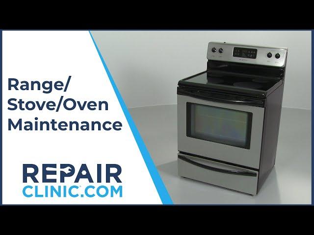 Range/Stove/Oven Maintenance Tips from Repair Clinic