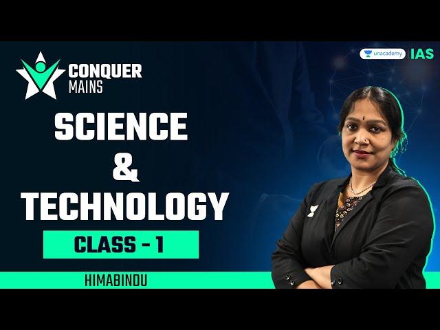 Conquer Mains 2024 | Science and Technology by Himanbindu | UPSC Mains Exam 2024