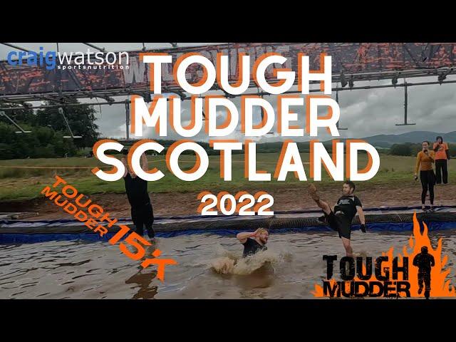 Tough Mudder Scotland 2022 | 15k | GoPro | Obstacles | Sports Nutritionist | Personal Trainer