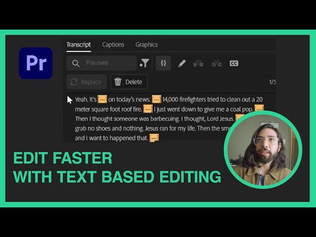 Edit Faster with text based editing in Premiere Pro