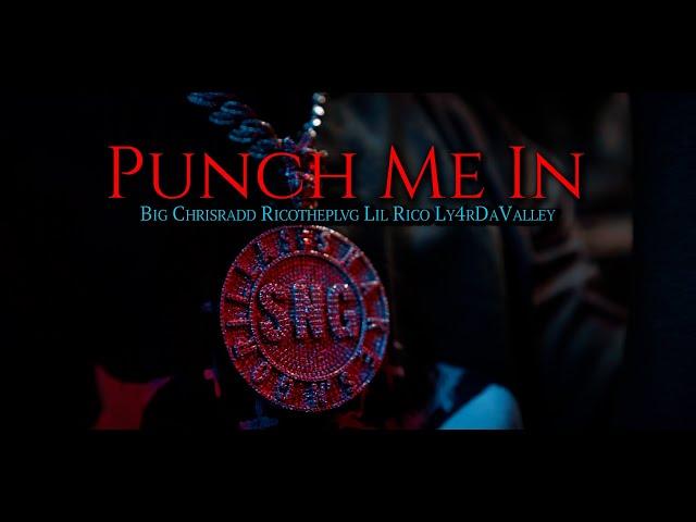 Big ChrisRadd, RicoThePlvg, Lil Rico & LY4RMDAVALLEY - Punch Me In (Official Music Video)