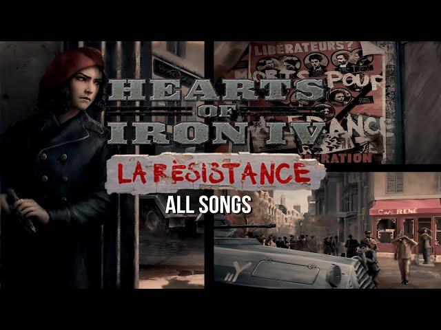 Hearts Of Iron IV - La Résistance [All Songs] OST