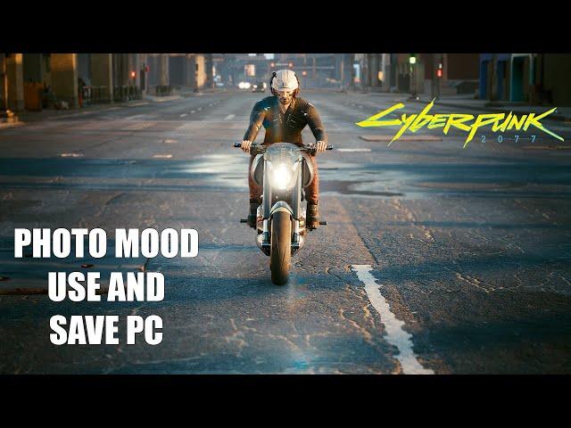 cyberpunk 2077 - how to use photo mode ( cyberpunk 2077 save pc )