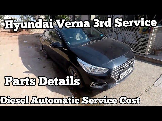 Hyundai Verna Sx(o) Diesel Automatic 3rd Service Cost And Details