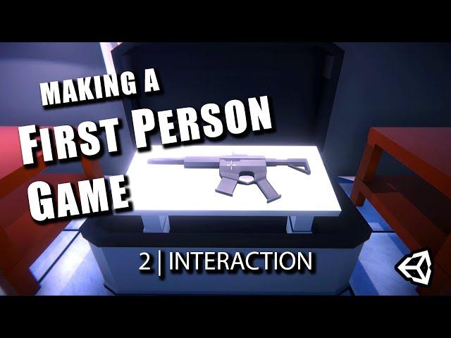 #2 FPS Raycast Interactions: Let's Make a First Person Game in Unity!