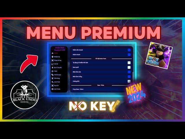 Hack Roblox Blox Fruits Mới Nhất Script Undo Hub Premium No Key | Black Undo