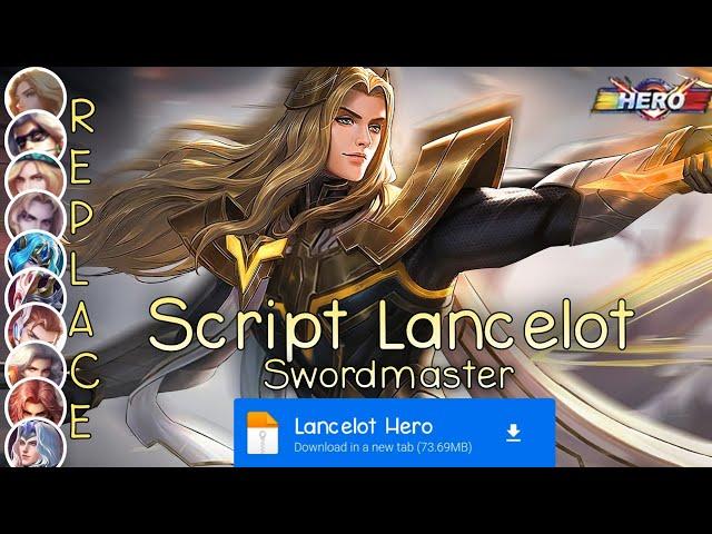 Script Skin Lancelot Hero No Password | Full Effect & Voice | Update Patch Terbaru 2024 | MLBB