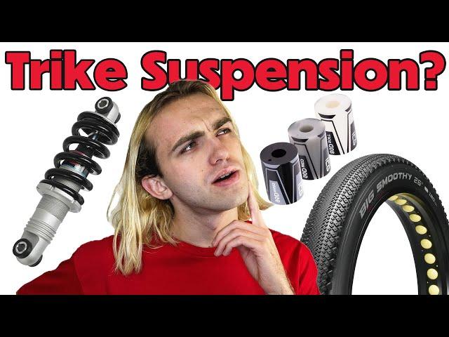 SUSPENSION on your Trike - Do you need it?