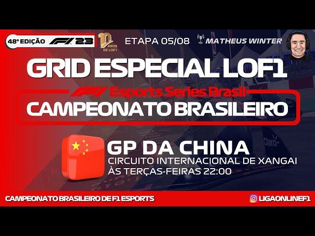 GP DA CHINA (XANGAI) - ETAPA 5/8 48ª ED - BRASILEIRO DE F1 ESPORTS - GRID ESPECIAL 2ª DIV.