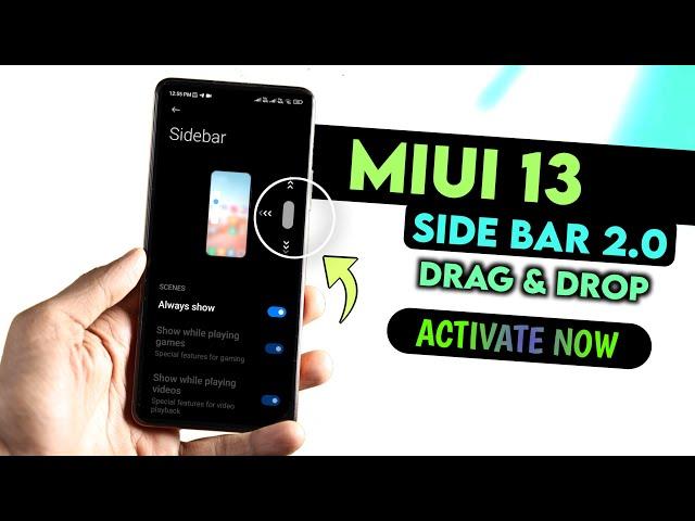 MIUI 13 New Sidebar 2.0 ( Drag & Drop) Features Activate Now