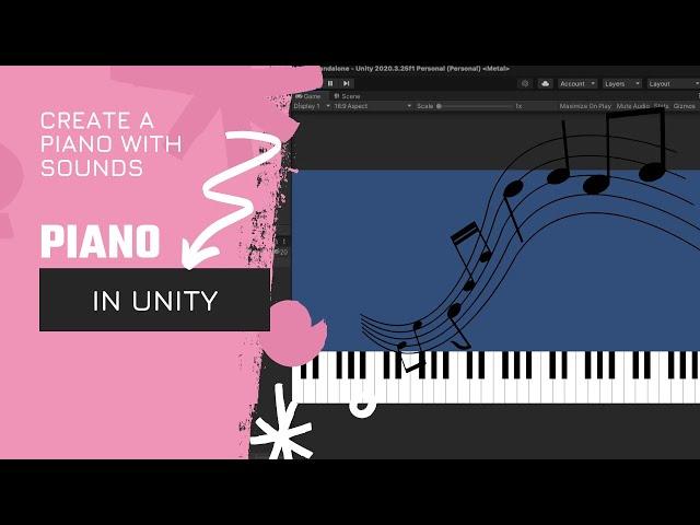 Create a piano instrument in Unity (with sounds)