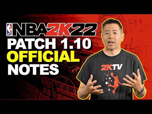 NBA 2K22 PATCH 1.10 OFFICIAL NOTES (CURRENT & NEXT-GEN)