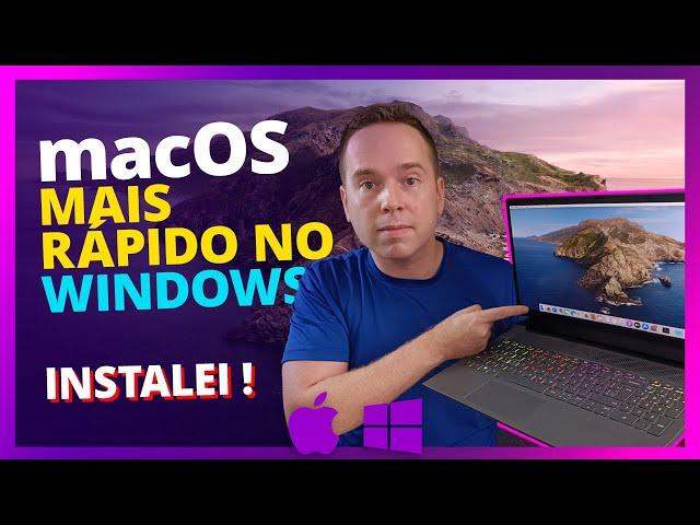 macOS Mais Rápido para Instalar Direto no Windows em PC Mais Fraco!