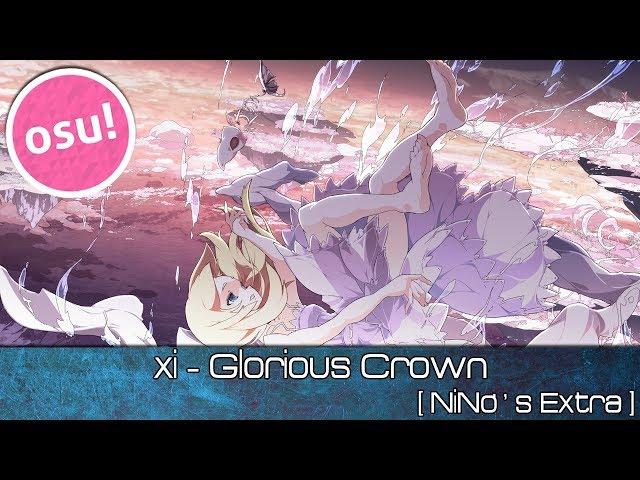 osu! - xi - Glorious Crown [NiNo's Extra] - Played by Doomsday