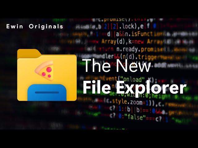 The New File Explorer (feat.  @nationsquid @WindowsOnWindows @NTDEV and more!)