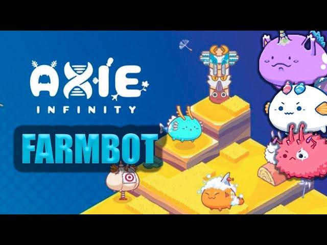 AXIE INFINITY BOT | AUTO BATTLE & AUTO FARMING + TUTORIAL | Free Download