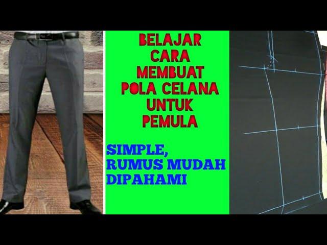 tutorial pola celana full penjelasan cara menjahit celana panjang#1