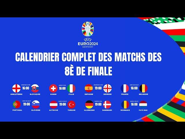 EURO 2024 : Calendrier complet des matchs en 8è Finale #euro2024 #espagne #france #allemagne #foot