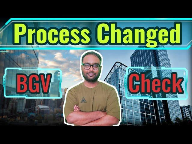 Process changed  BGV Check  जरूर देखे How companies do background verification checks