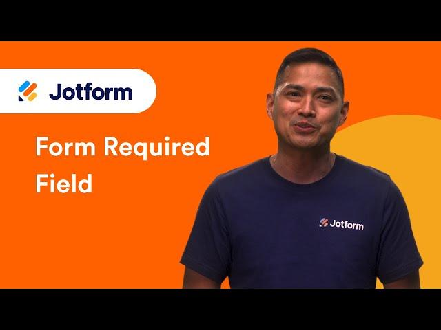 Required Form Fields and How to Use Them Wisely