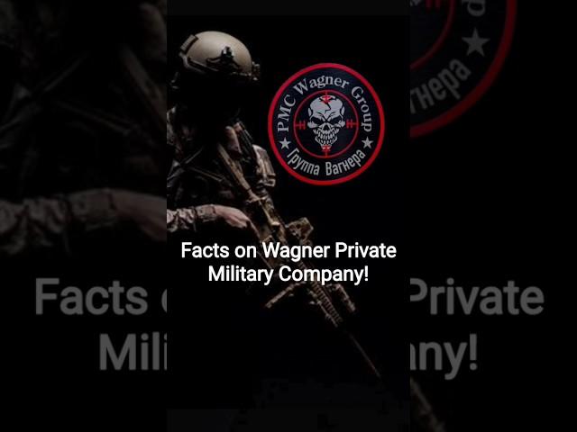 Facts on Wagner Private Military Company | Wagner vs Russia | Interesting Facts