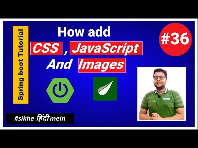 How to add CSS , Javascript and Image in Spring Boot Project Thymeleaf | Spring Boot Tutorial