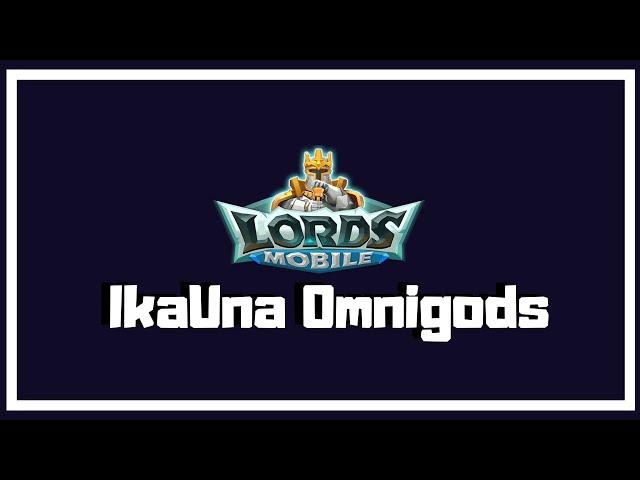 Lords Mobile: IkaUna Omnigods!