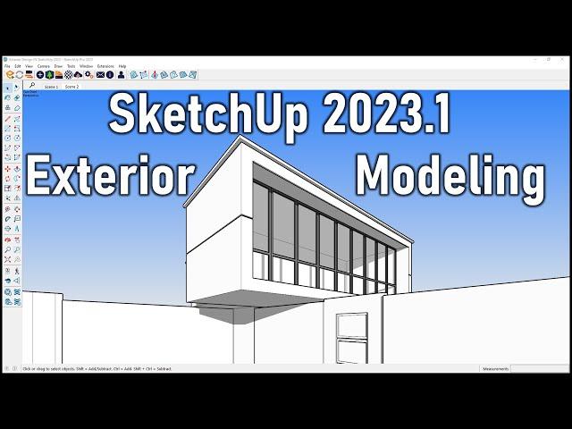 SketchUp 2023: Exterior House Design Tutorial For Beginners