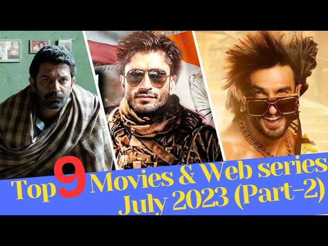 Upcoming Movies and Web Series in July 2023 | Pt 2| July web series 2023 | New Ott Hindi Web Series