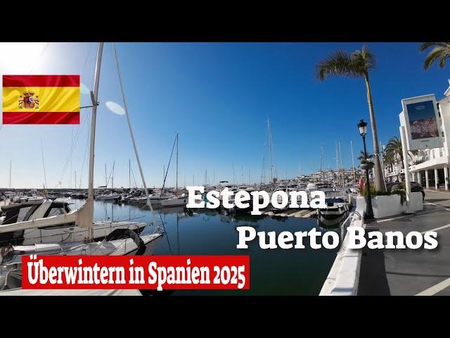 Estepona und Puerto BanusStellplatz Gregorio BeachÜberwintern in Spanien 2025