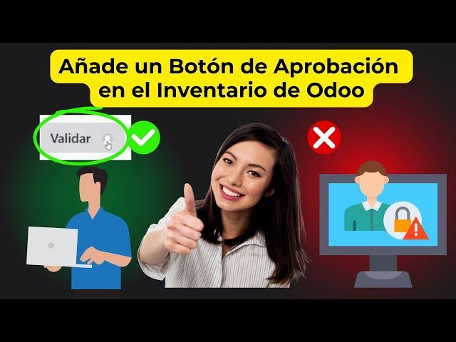 Cómo Configurar un Botón para Aprobar Inventario en Odoo 18