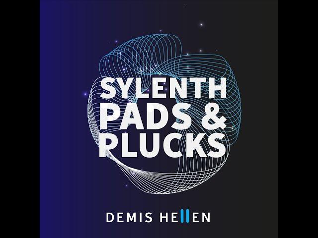 Sylenth1 Pads & Plucks Demo | Demis Hellen