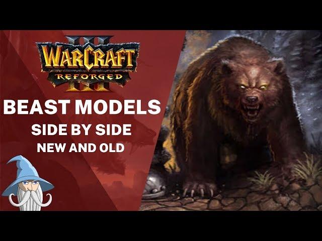 Beast Models Comparison (Reforged vs Classic) | Warcraft 3 Reforged Beta