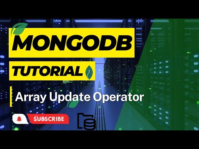 #73: Array update operator in mongodb | update array operators in mongodb | MongoDB Tutorial Hindi