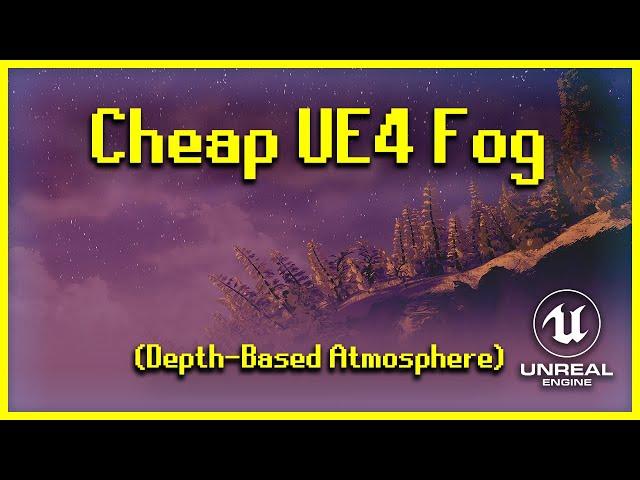 Cheap Fog in UE4 [Depth-mask post process]