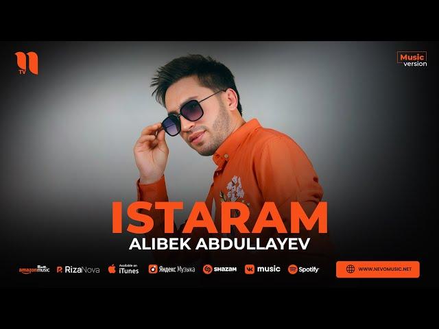 Alibek Abdullayev - Istaram (audio 2023)