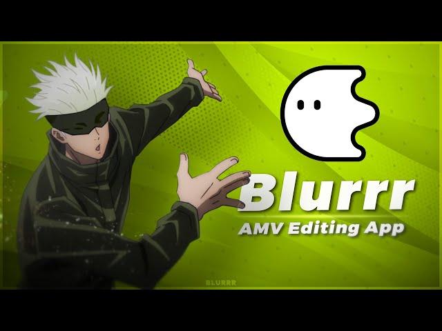 BLURRR APP - NEW GENERATION OF EDITING!