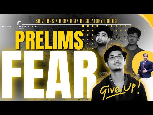 No More PRELIMS FEAR  - 2024 Banking Exams | RRB | SBI | IBPS | Prelims Demand RIGHT APPROACH |