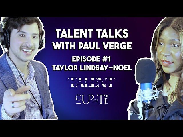 Talks Talks | Taylor Lindsay Noel: A Tale of Resilience, Tea, and Transformation | [EP 01]