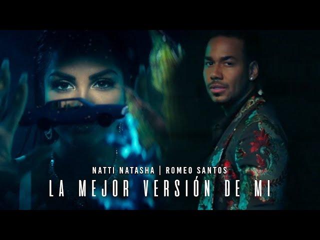 Natti Natasha X Romeo Santos - La Mejor Versión De Mi (Remix) [Official Video]