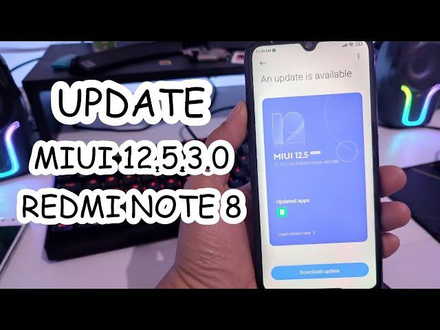 Update MIUI 12.5.3.0 Indonesia Redmi Note 8 Tips Manual Update OTA ROM