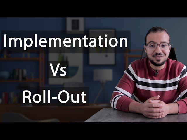 Difference between ERP Implementation and Rollout Projects, Is Rollout a Good Experience?