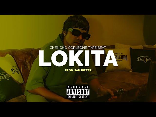 [FREE] "LOKITA" Chencho Corleone x Blessd type Beat | Beat Reggaeton Instrumental 2025