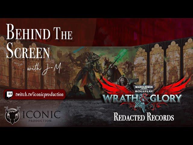 Behind the Screen: E143 - Wrath and Glory - Redacted Records